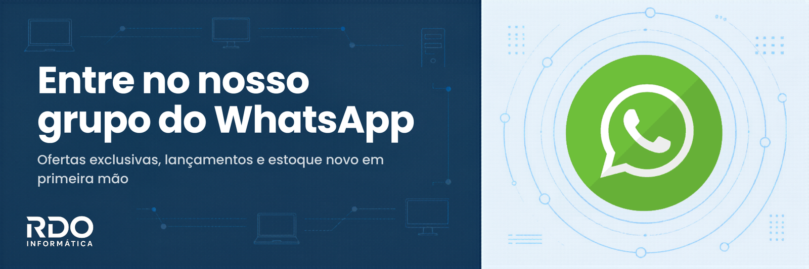 Entre no grupo do WhatsApp da RDO Informática
