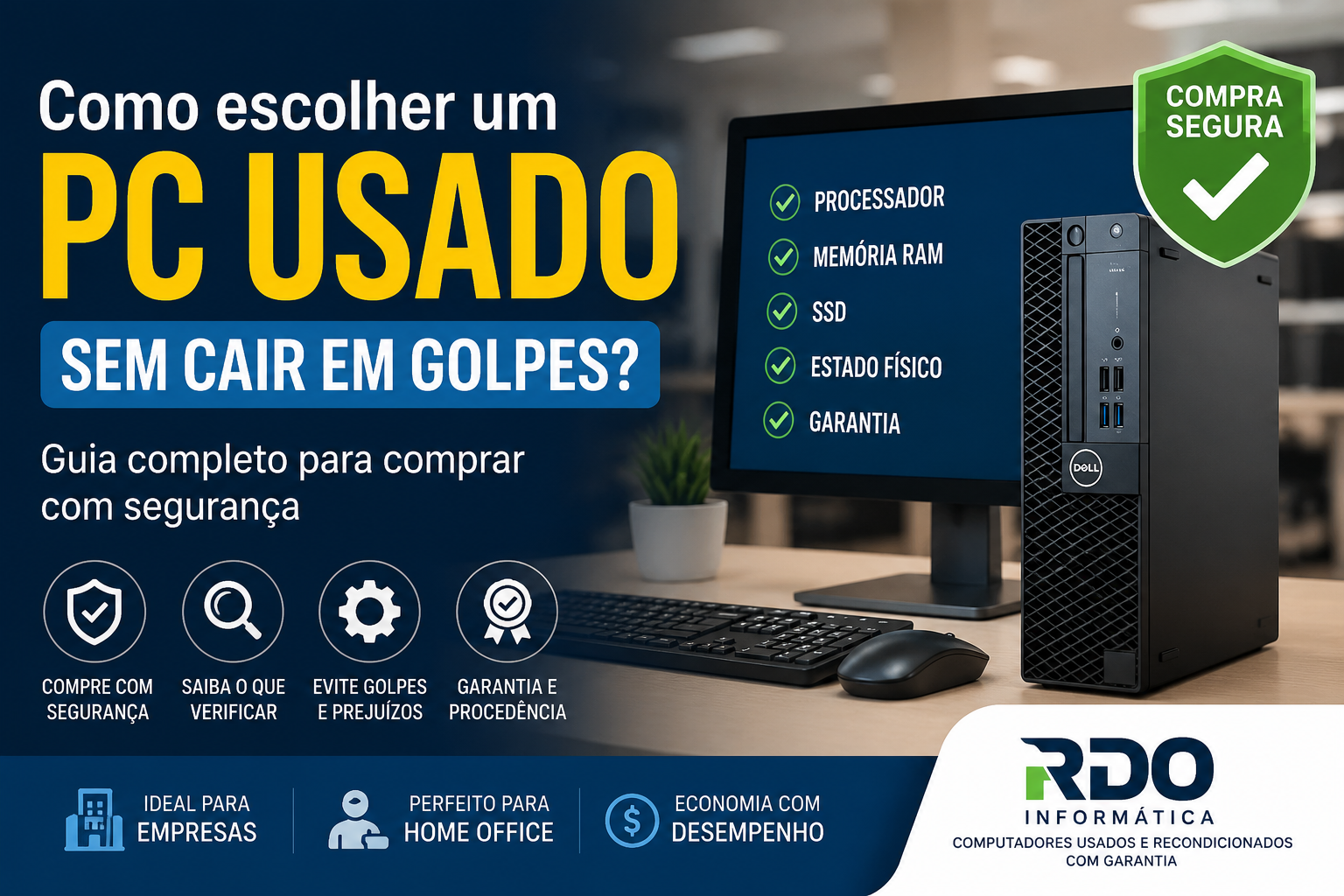 Como escolher um PC usado sem cair em golpes
